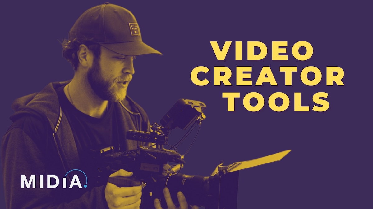 Video Creator Tools | MIDiA Research