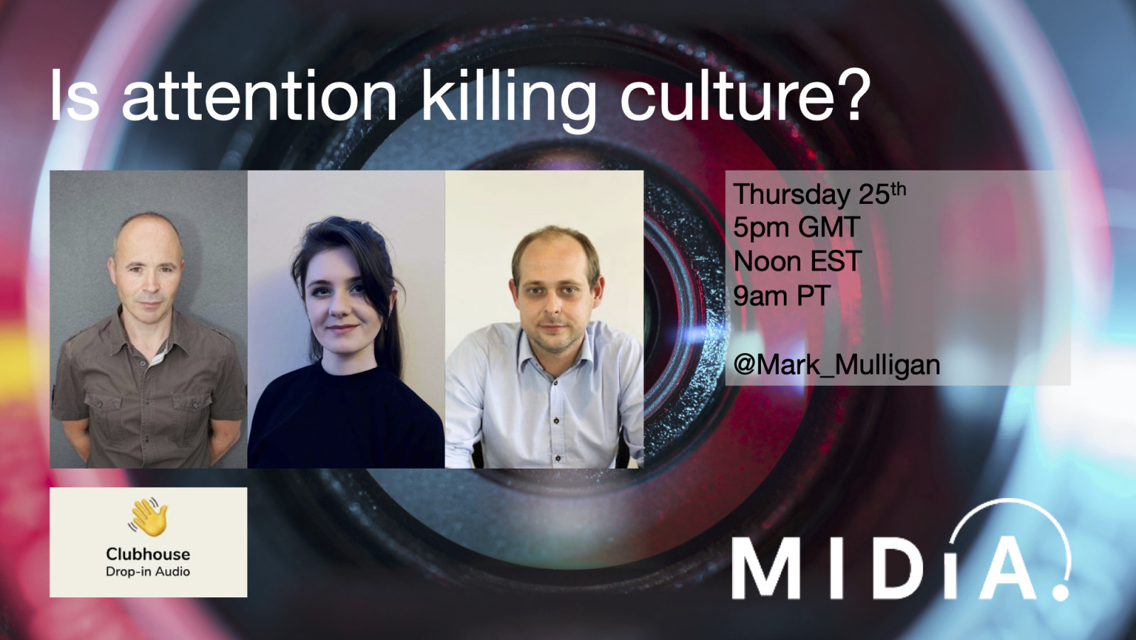 Cover image for Clubhouse session: Is attention killing culture?