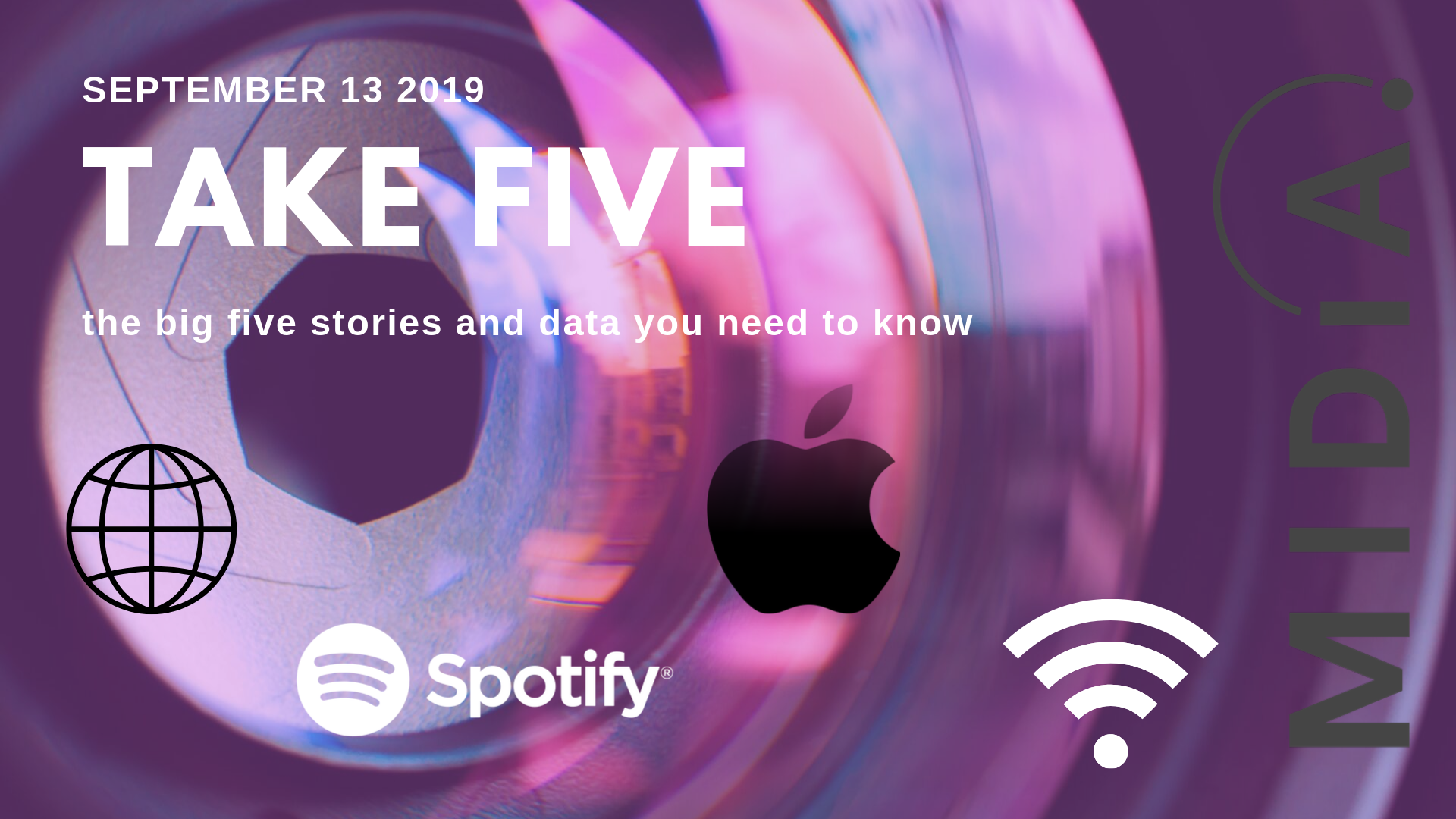 Cover image for Take Five (the big five stories and data you need to know) - September 16th 2019