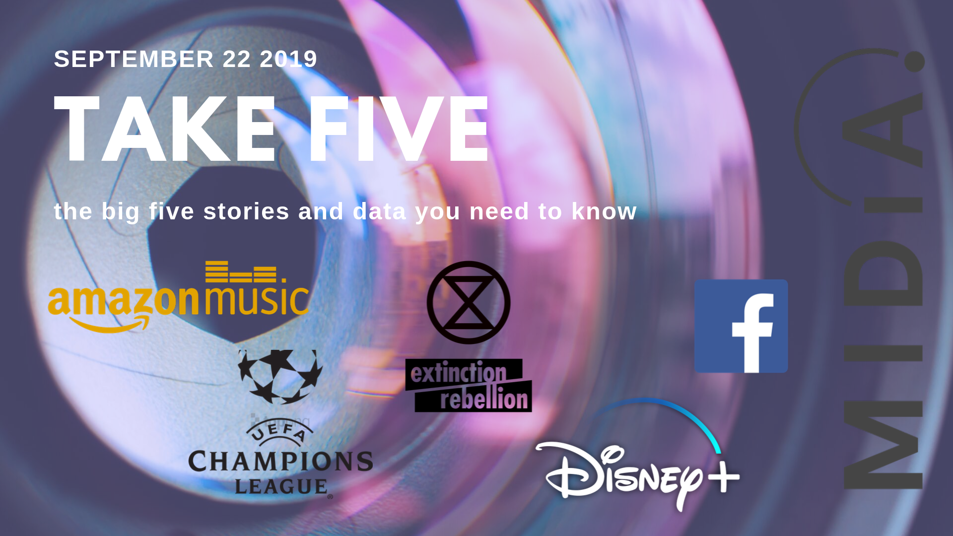 Cover image for Take Five (the big five stories and data you need to know) September 27th 2019